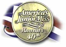 America's Junior Miss - Hawaii's 40th